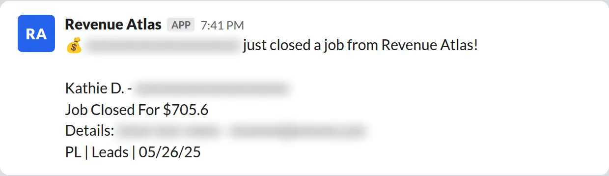 Slack screenshot: Revenue Atlas bot posts a $706 closed job from a PaintLaunch client, July 2026. Company name blurred for privacy.