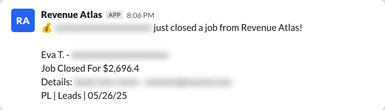 Slack screenshot: Revenue Atlas bot posts a $2,696 closed job from a PaintLaunch client, July 2026. Company name blurred for privacy.