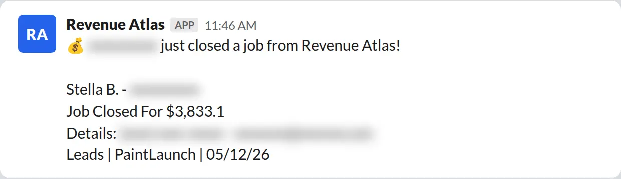 Slack screenshot: Revenue Atlas bot posts a $3,833 closed job from a PaintLaunch client, July 2026. Company name blurred for privacy.