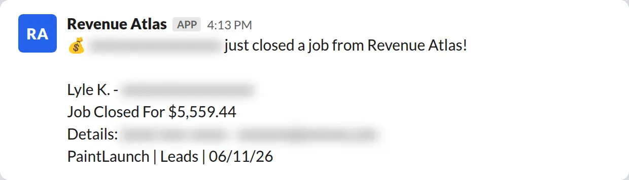Slack screenshot: Revenue Atlas bot posts a $5,559 closed job from a PaintLaunch client, July 2026. Company name blurred for privacy.