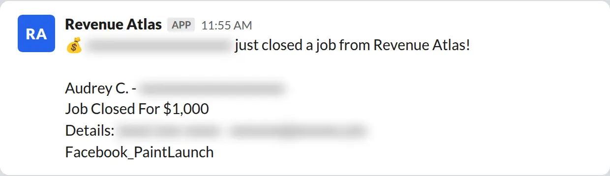 Slack screenshot: Revenue Atlas bot posts a $1,000 closed job from a PaintLaunch client, July 2026. Company name blurred for privacy.