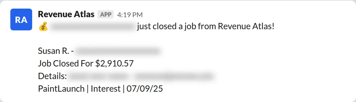 Slack screenshot: Revenue Atlas bot posts a $2,911 closed job from a PaintLaunch client, July 2026. Company name blurred for privacy.