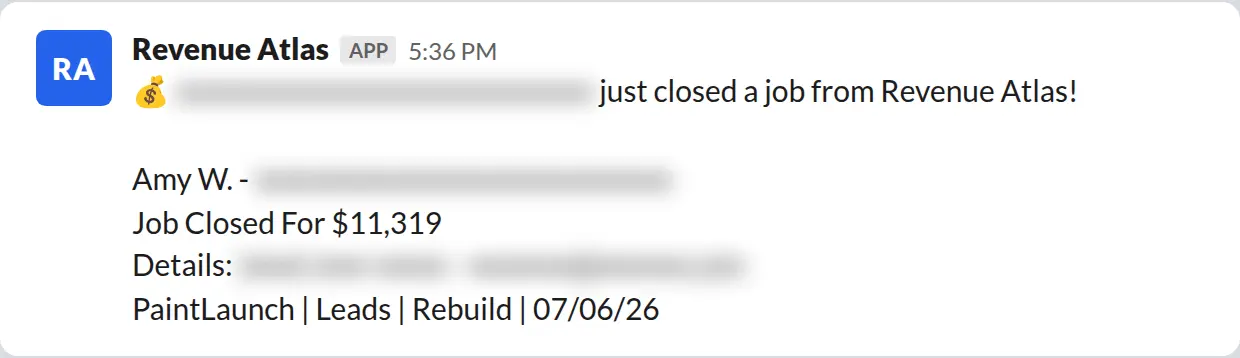 Slack screenshot: Revenue Atlas bot posts a $11,319 closed job from a PaintLaunch client, July 2026. Company name blurred for privacy.