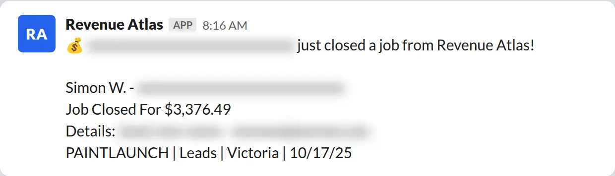 Slack screenshot: Revenue Atlas bot posts a $3,376 closed job from a PaintLaunch client, July 2026. Company name blurred for privacy.