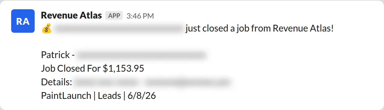 Slack screenshot: Revenue Atlas bot posts a $1,154 closed job from a PaintLaunch client, July 2026. Company name blurred for privacy.