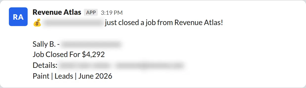 Slack screenshot: Revenue Atlas bot posts a $4,292 closed job from a PaintLaunch client, July 2026. Company name blurred for privacy.