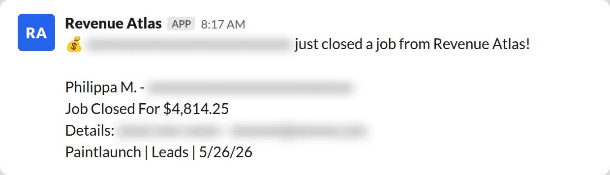 Slack screenshot: Revenue Atlas bot posts a $4,814 closed job from a PaintLaunch client, July 2026. Company name blurred for privacy.